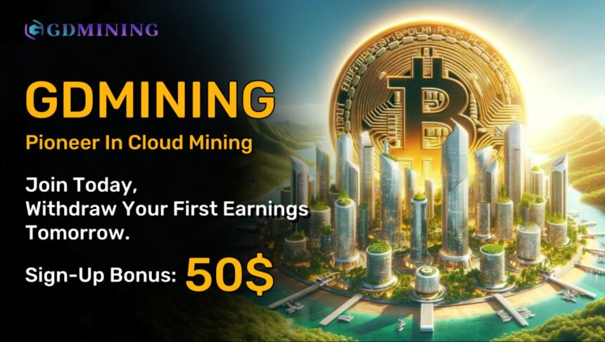 GDMining Launches Cutting-Edge Cloud Mining Solutions